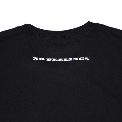 No Feelings T Shirt - Black
