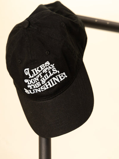 Likes Don't Pay the Bills Sunshine Embroidered Hat