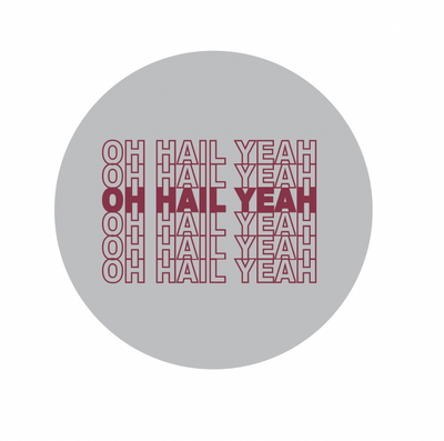Oh Hail Yeah Thank You Bag